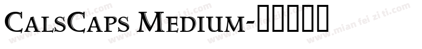 CalsCaps Medium字体转换